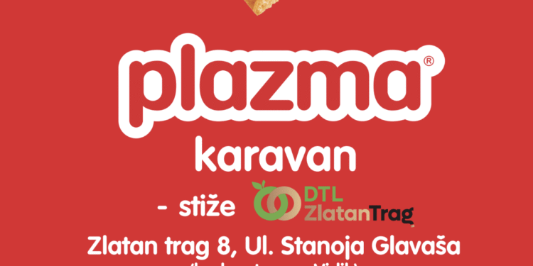 Leskovčani, spremite se! Plazma karavan stiže u DTL Zlatan Trag
