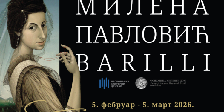 Izložba Milene Pavlović Barilli od 5. februara u Leskovačkom kulturnom centru